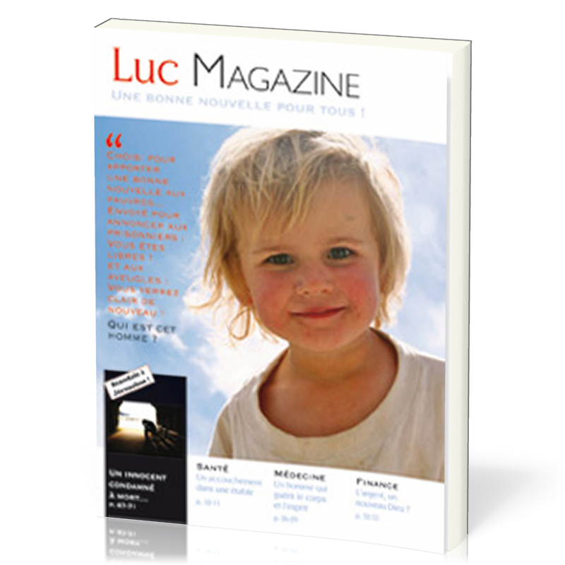 Luc magazine - Une bonne nouvelle pour tous!