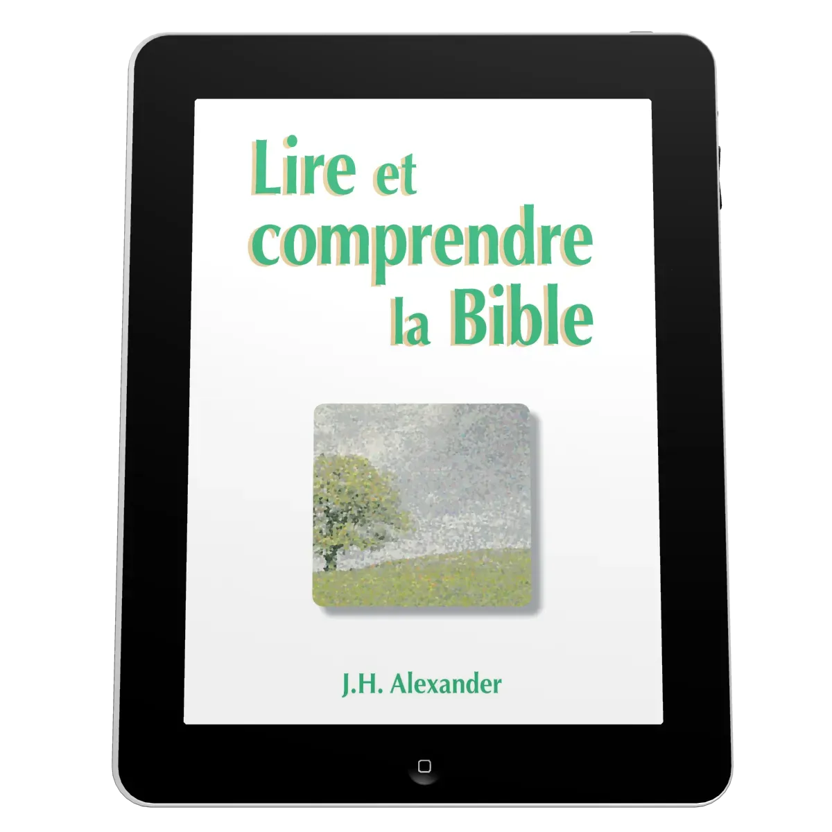 Lire et comprendre la Bible - Ebook