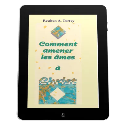 Comment amener les âmes à Christ? - Ebook