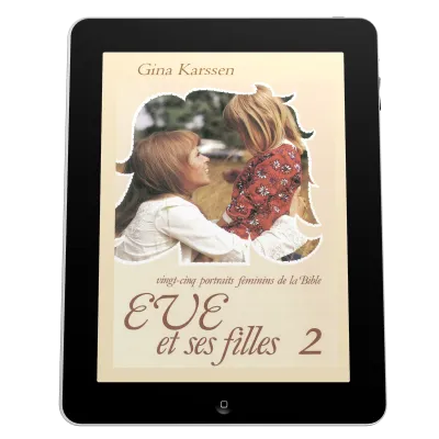 Eve et ses filles - Volume 2 - Ebook