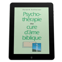 Psychothérapie ou cure d'âme biblique - Ebook