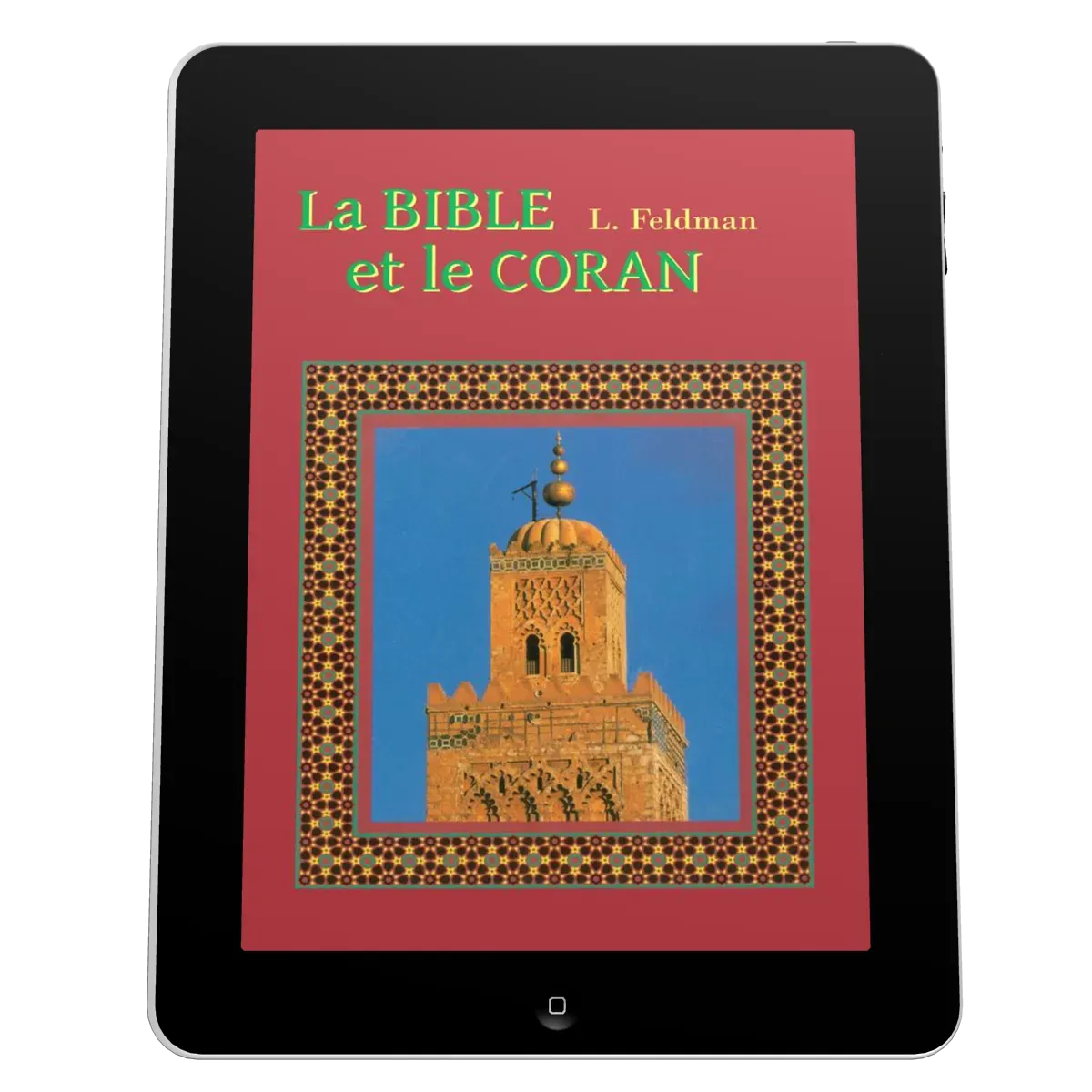 Bible et le Coran (La) - Ebook