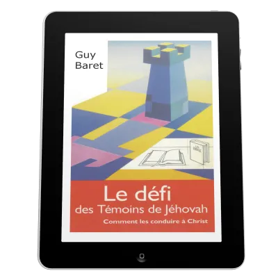 Défi des témoins de Jéhovah (Le) - Comment les conduire à Christ - ebook
