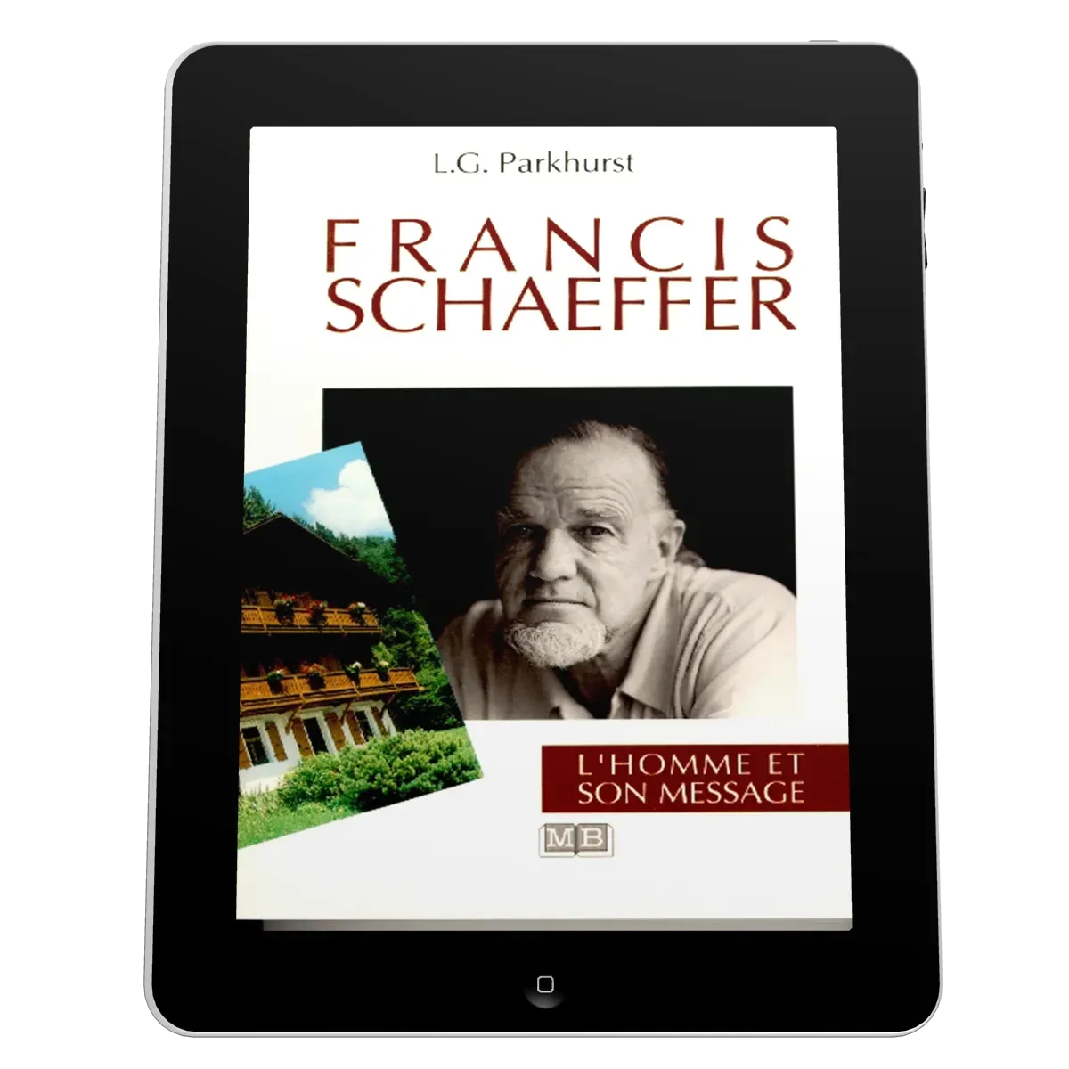 Francis Schaeffer - L'homme et son message - ebook