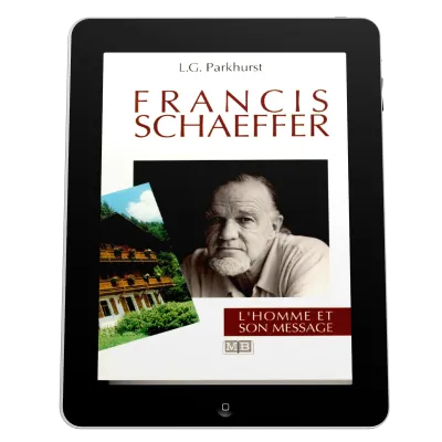 Francis Schaeffer - L'homme et son message - ePub