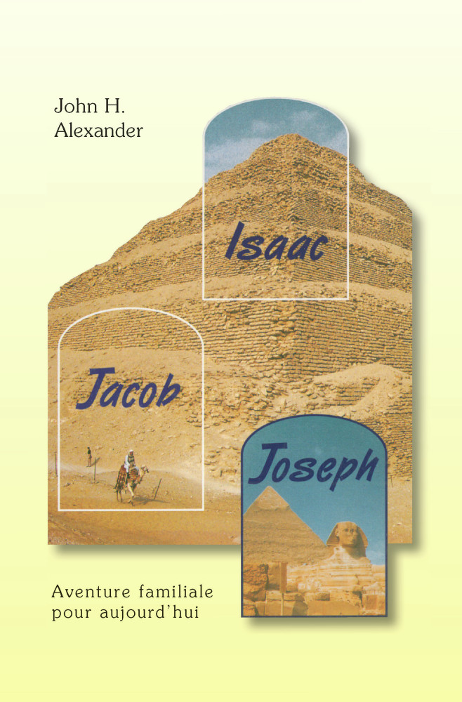 Isaac, Jacob, Joseph - Aventure familiale pour aujourd'hui [pdf]