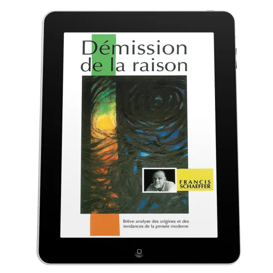 Démission de la raison - Brève analyse des origines et des tendances de la pensée moderne - ebook