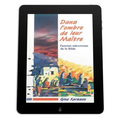 Dans l'ombre de leur maître - Femmes méconnues de la Bible - ebook