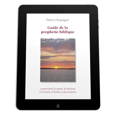 Guide de la prophétie biblique - Ebook