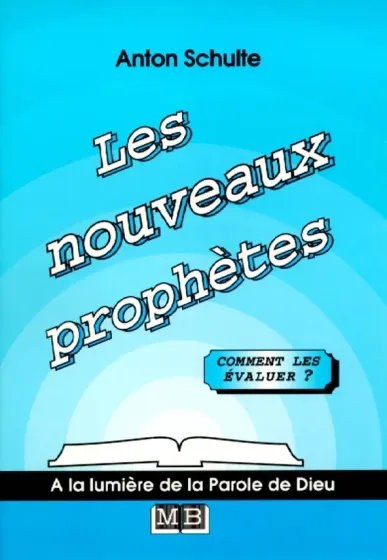 Nouveaux prophètes (Les) - Comment les évaluer? - ePub