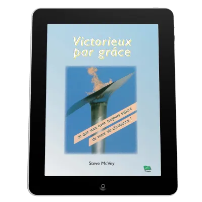 Victorieux par grâce - Ce que vous avez toujours espéré de votre vie chrétienne! - ePub
