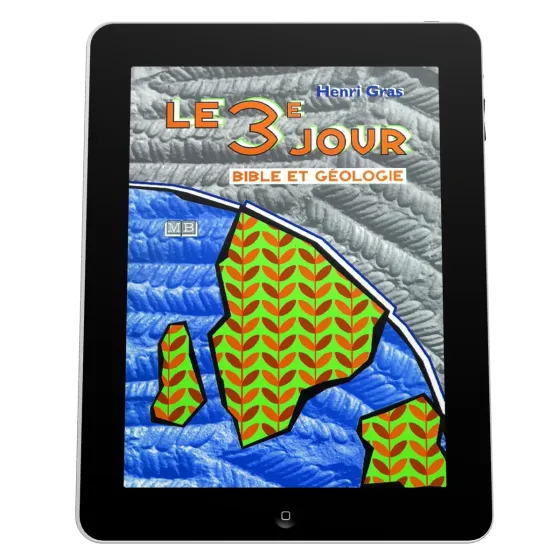 3ème jour (Le) - Bible et géologie - ebook