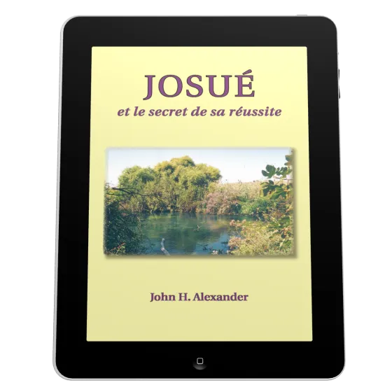 Josué et le secret de sa réussite - Ebook