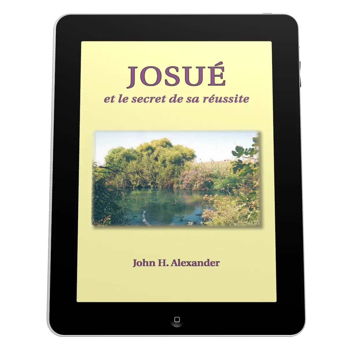 Josué et le secret de sa réussite - ePub