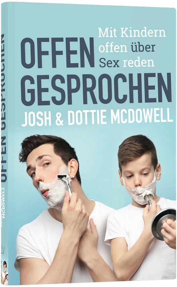 Offen Gesprochen Mit Kindern Offen über Sex Reden Mcdowell Dottie Mcdowell Josh La 