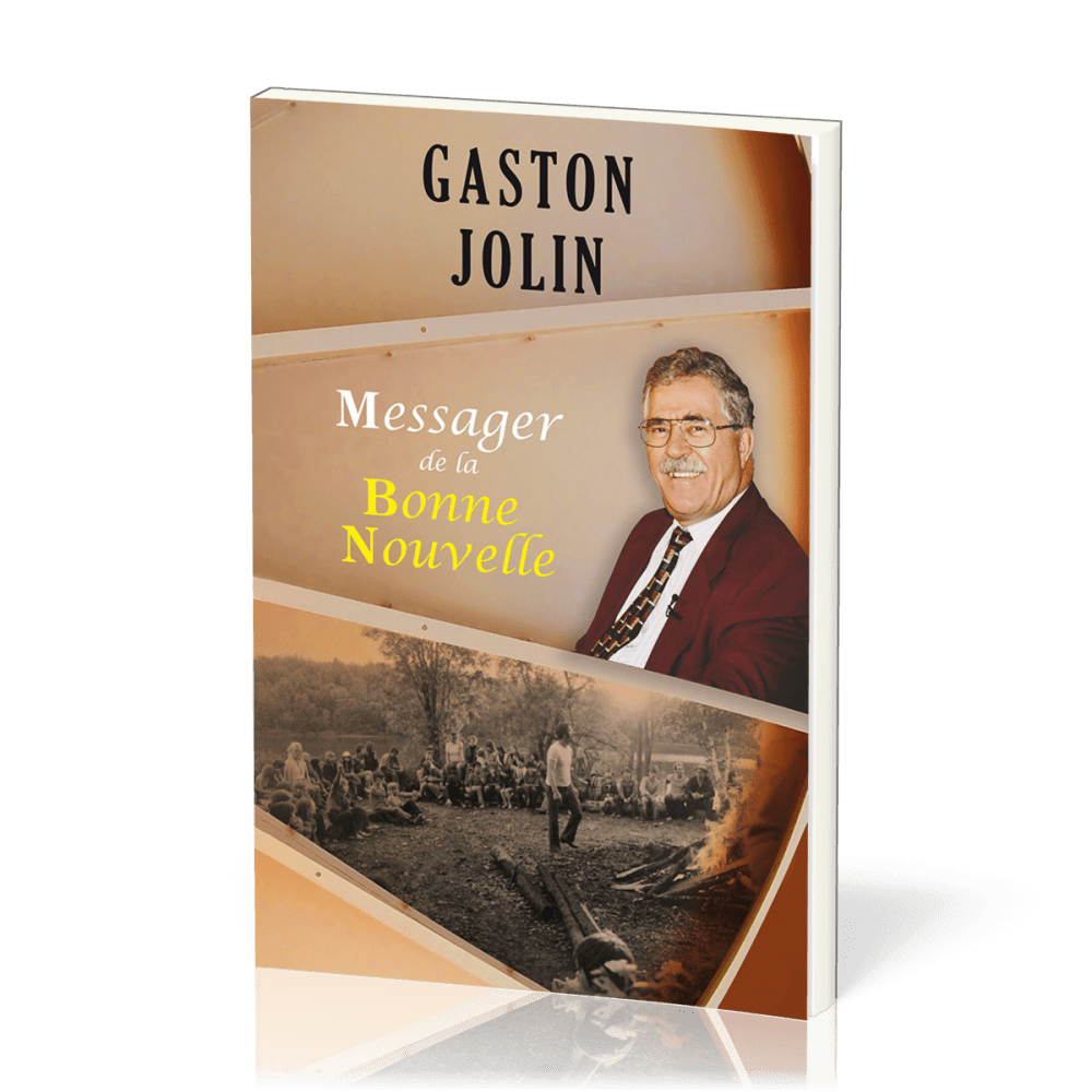 Gaston Jolin - Messager de la bonne nouvelle