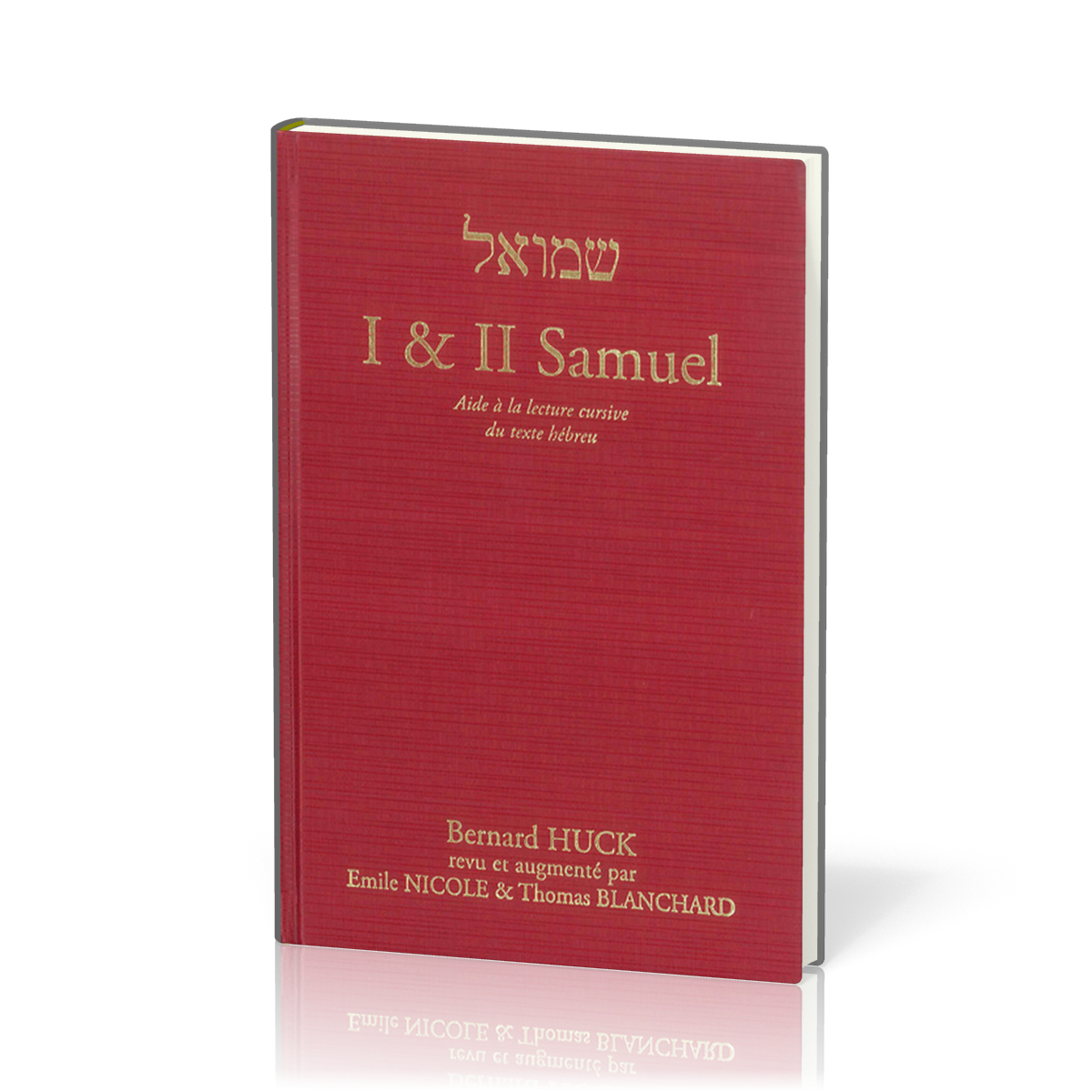 1 et 2 Samuel - Aide à la lecture cursive de l'hébreu