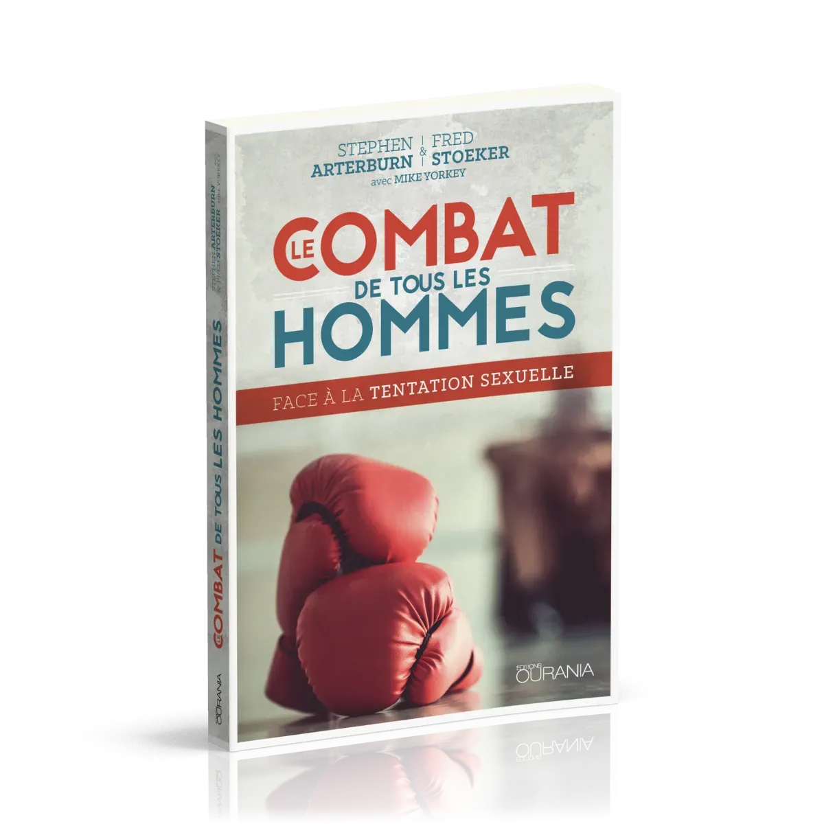 Combat de tous les hommes (Le) - Face à la tentation sexuelle