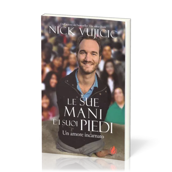 Sue mani e i suoi piedi (Le) - Un amore incarnato
