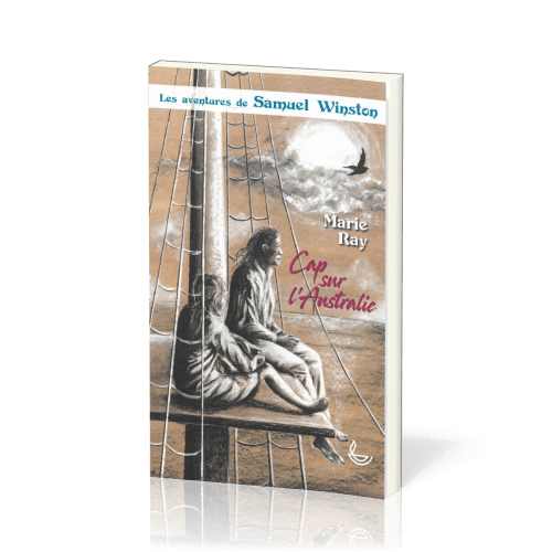 Cap sur l’Australie - Les Aventures de Samuel Winston, tome 1