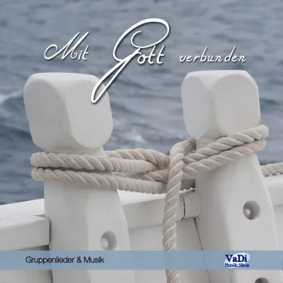 Mit Gott verbunden - CD - Gruppenlieder und Musik
