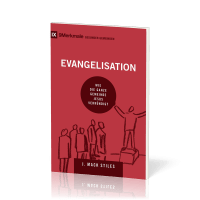 Evangelisation - Wie die ganze Gemeinde Jesus verkündigt - Reihe 9 Merkmalen gesunder Gemeinden