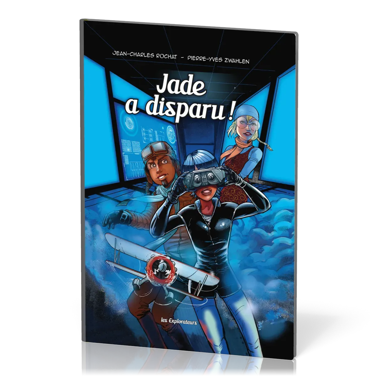 Jade a disparu - Les Explorateurs, tome 2 [BD]
