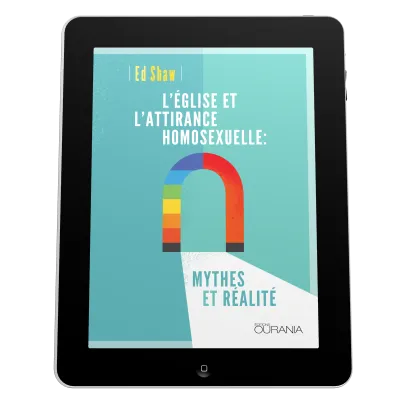 Eglise et l'attirance homosexuelle: mythes et réalité (L') - ePub