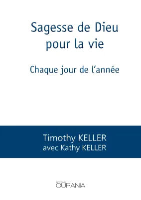 Sagesse de Dieu pour la vie - Chaque jour de l'année - ePub