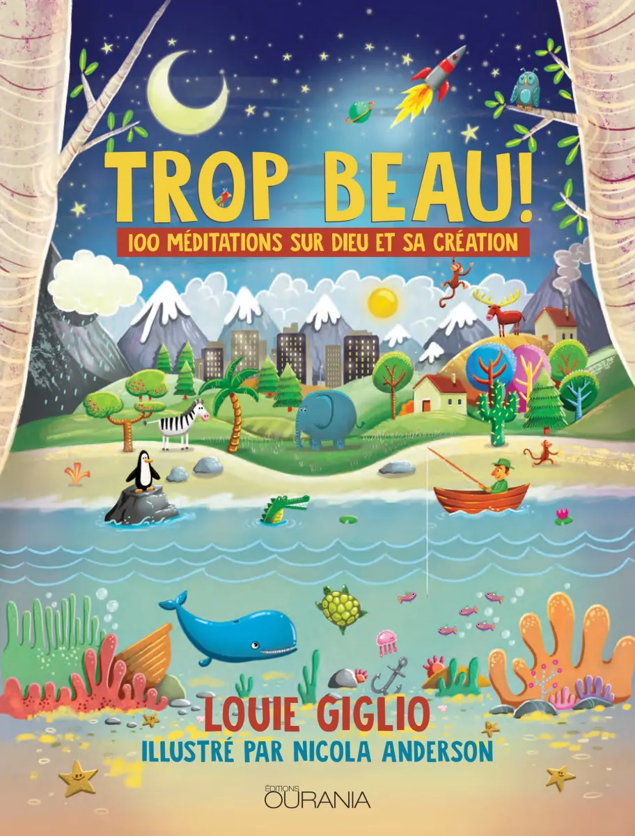 Trop beau! - 100 méditations sur Dieu et sa création - ePub