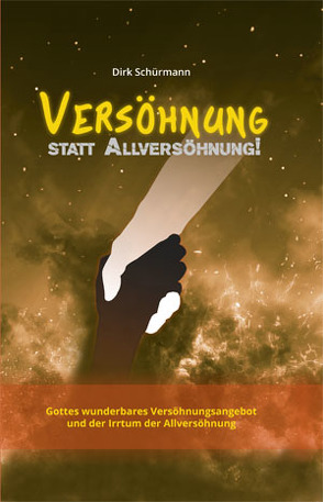 Versöhnung statt Allversöhnung!