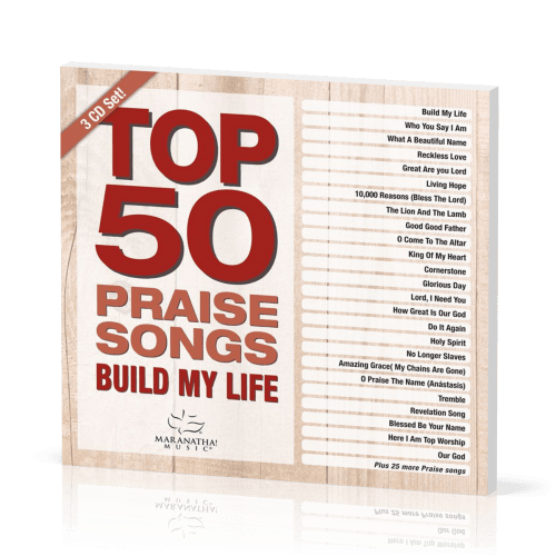 Top 50 praise songs - 3CD - Build my life