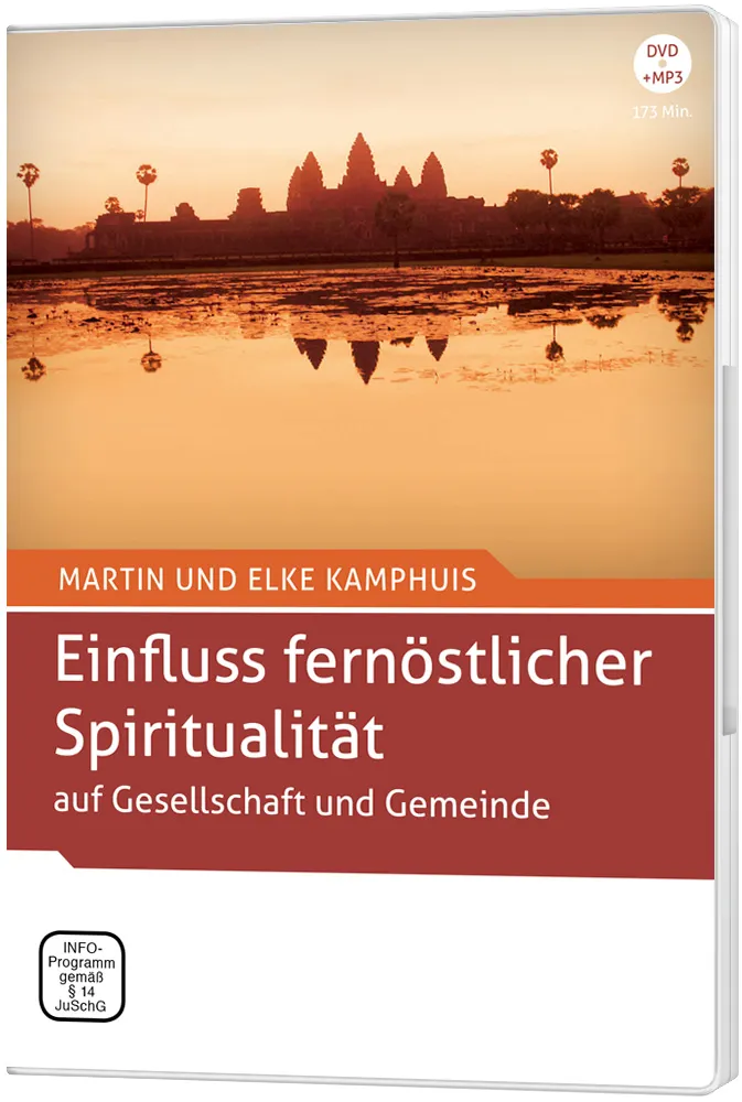 Einfluss fernöstlicher Spiritualität - auf Gesellschaft und Gemeinde
