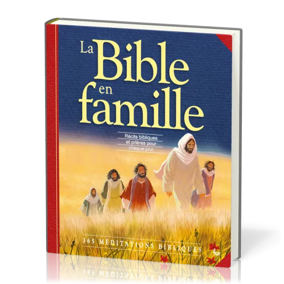Bible en famille (La) - Récits bibliques et prières pour chaque jour