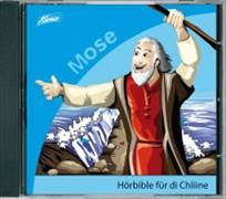 Mose CD - Hörbibel fü di Chliine