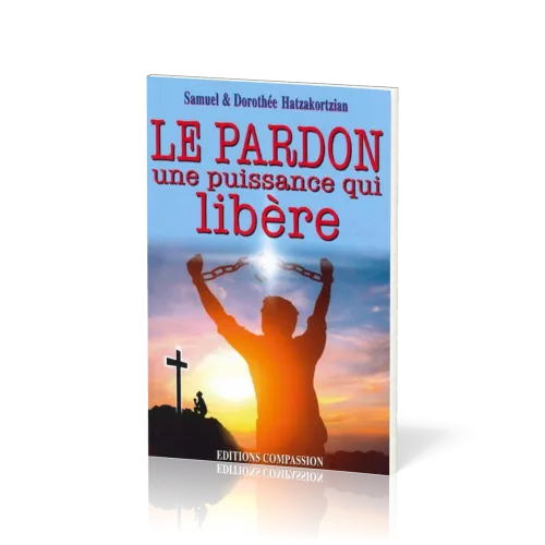 Pardon une puissance qui libère (Le)
