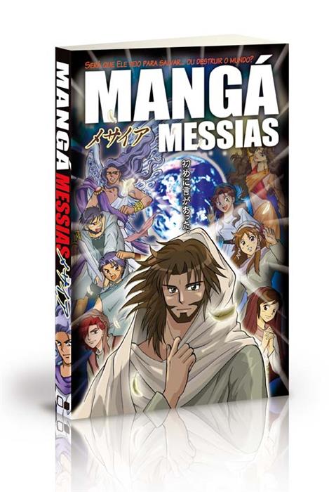 Mangá Messias - Será Que Ele Veio Para Salvar Ou Destruir O Mundo? (portuguais)