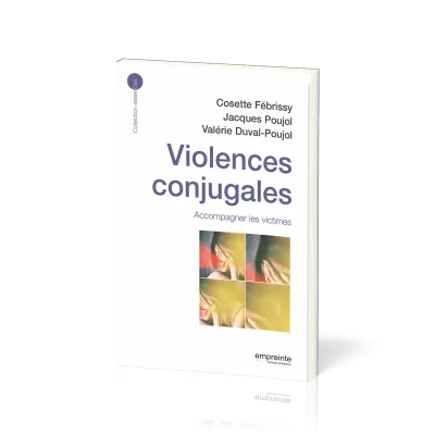 Violences conjugales - Accompagner les victimes [collection essenCiel]