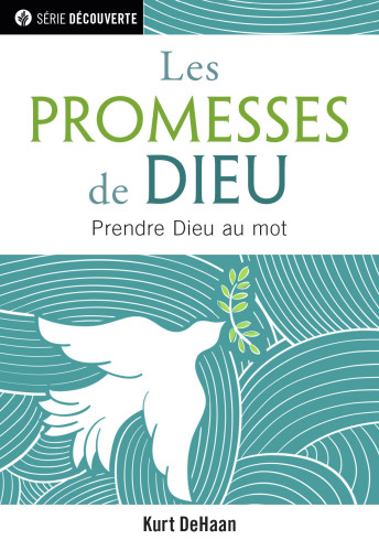 Promesses de Dieu (Les) - Prendre Dieu au mot [brochure NPQ série découverte]