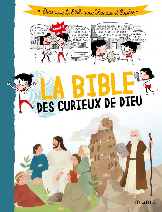 Bible des curieux de Dieu (La)