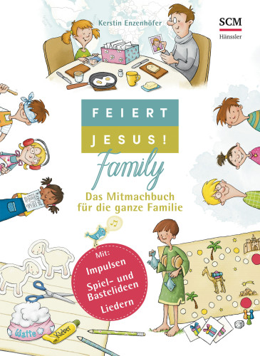 Feiert Jesus! Family
Das Mitmachbuch für die ganze Familie