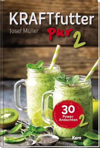 Kraftfutter pur 2
30 Power-Andachten