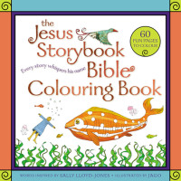 Jesus Storybook Bible Colouring Book (The) - 60 fun pages to colour