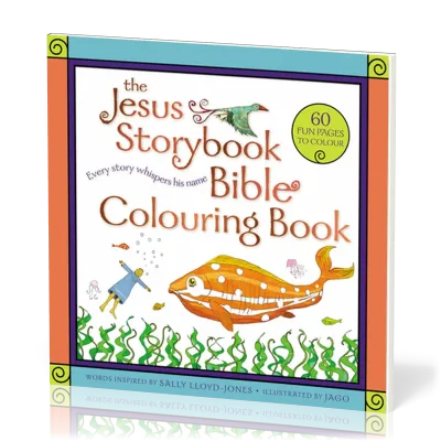 Jesus Storybook Bible Colouring Book (The) - 60 fun pages to colour
