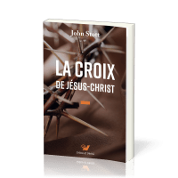 Croix de Jésus-Christ (La)