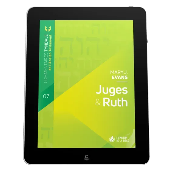 Juges & Ruth - Commentaires Tyndale de l'Ancien Testament - volume 7 - EBOOK