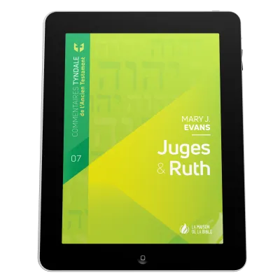 Juges & Ruth - Commentaires Tyndale de l'Ancien Testament - volume 7 - ePub