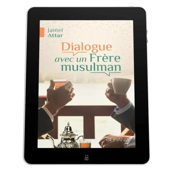 Dialogue avec un Frère musulman - EBOOK