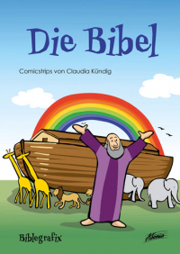 Die Bibel - Biblegrafix - Die Comic-Strip Bibel