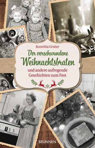 Der verschwundene Weihnachtsbraten
und andere aufregende Geschichten zum Fest